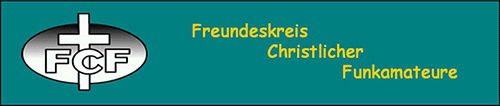 Freundeskreis Christlicher Funkamateure Freundeskreis Christlicher Funkamateure